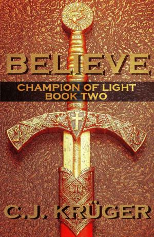 [Champion of Light 02] • Believe